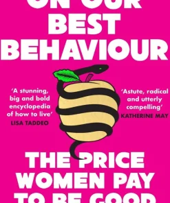 On Our Best Behaviour
