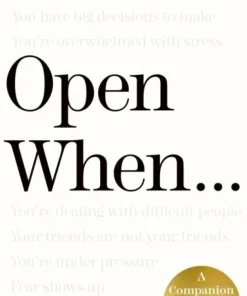 Open When...