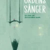 Ordens sånger : en bok om skrivandets kraft