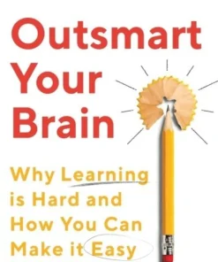 Outsmart Your Brain