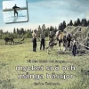 På den tiden det fanns mycket snö och många hässjor
