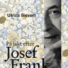 På jakt efter Josef Frank