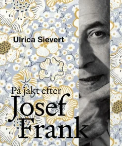 På jakt efter Josef Frank