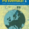 På svenska! 1 lärobok
