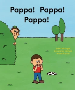 Pappa! Pappa! Pappa!