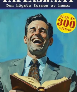 Pappaskämt : Den högsta formen av humor