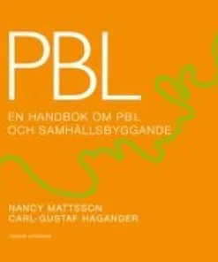 PBL : en handbok om PBL o samhällsbyggande