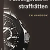 Penningtvätt och straffrätten - en handbok