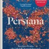 Persiana: Recipes from the Middle East & Beyond