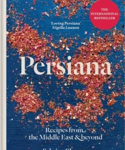 Persiana: Recipes from the Middle East & Beyond