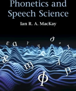 Phonetics and Speech Science