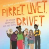 Pirret, livet, drivet : fakta om kroppen för alla med snippa