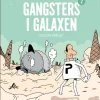 Planetbudet Bob : Gangsters i Galaxen