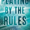 Playing By The Rules