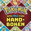 Pokémon. Supermegastora handboken