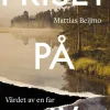 Priset på liv : värdet av en far