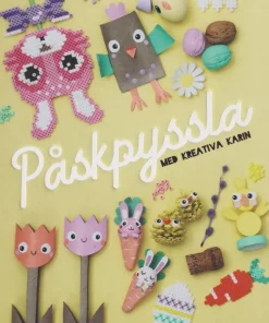 Påskpyssla med Kreativa Karin