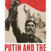 Putin and the Return of History