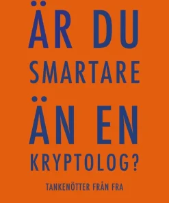Är du smartare än en kryptolog? : tankenötter från FRA