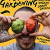 Rebel Gardening
