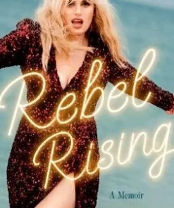Rebel Rising: A Memoir