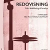 Redovisning : från bokföring till analys - övningsbok med fullständiga lösningar