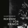 Rekviem för en mor