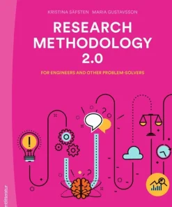 Research methodology 2.0 : for engineers and other problem-solvers