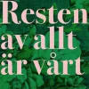 Resten av allt är vårt