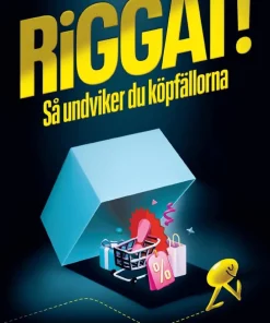 Riggat! : så undviker du köpfällorna