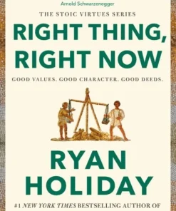 Right Thing, Right Now