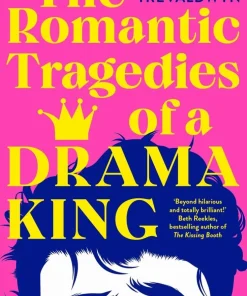 Romantic Tragedies of a Drama King