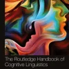 Routledge Handbook of Cognitive Linguistics