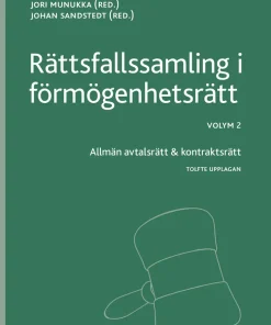 Rättsfallssamling i förmögenhetsrätt. Volym 2, Allmän avtalsrätt & kontraktsrätt