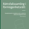 Rättsfallssamling i förmögenhetsrätt. Volym 1, Skadeståndsrätt, skuldebrevsrätt, sakrätt & allmän förmögenhetsrätt