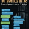 Rättvisan blev en fars : falska anklagelser och kampen för sanningen
