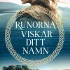 Runorna viskar ditt namn