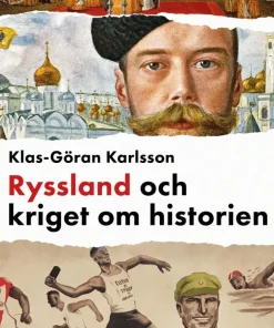 Ryssland och kriget om historien