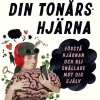 Så funkar din tonårshjärna : förstå hjärnan och bli snällare mot dig själv