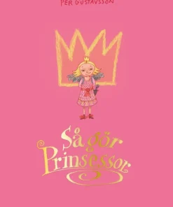 Så gör prinsessor