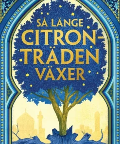 Så länge citronträden växer