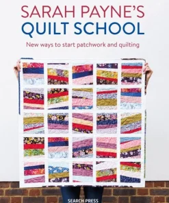 Sarah Payne's Quilt School