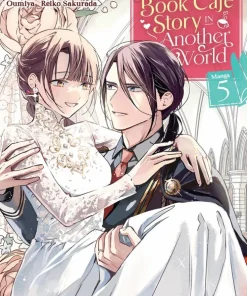 Savior's Book Café Story in Another World (Manga) Vol. 5