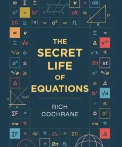 Secret Life of Equations