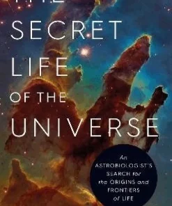 Secret Life of the Universe