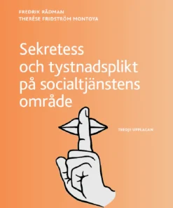 Sekretess och tystnadsplikt på socialtjänstens område