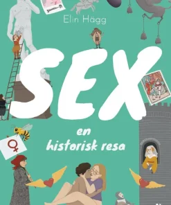 Sex : en historisk resa