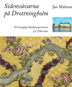 Sidenvävarna på Drottningholm
