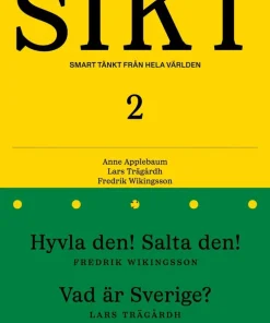SIKT #2 : smart tänkt från hela världen