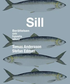 Sill : berättelsen om havets silver